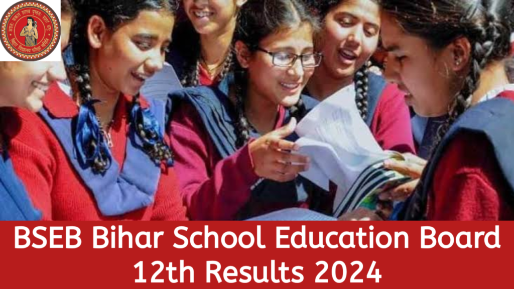 BSEB Bihar Board 12th Results 2024 Live