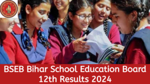 Home 15 BSEB Bihar Board 12th Results 2024 Live